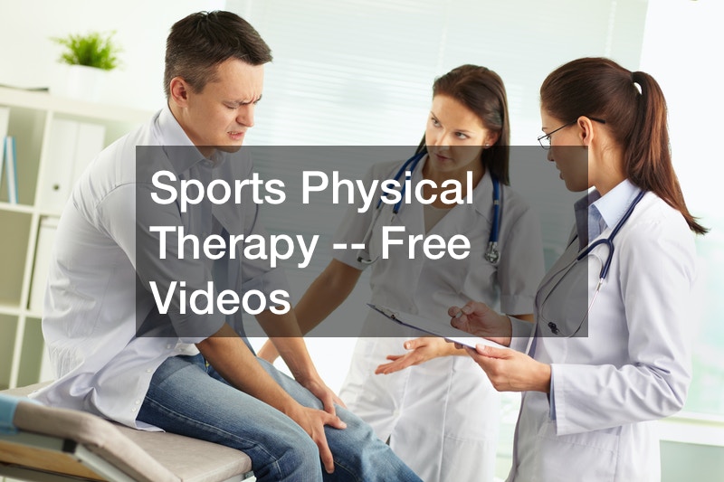 Sports physical therapy —- Free Videos