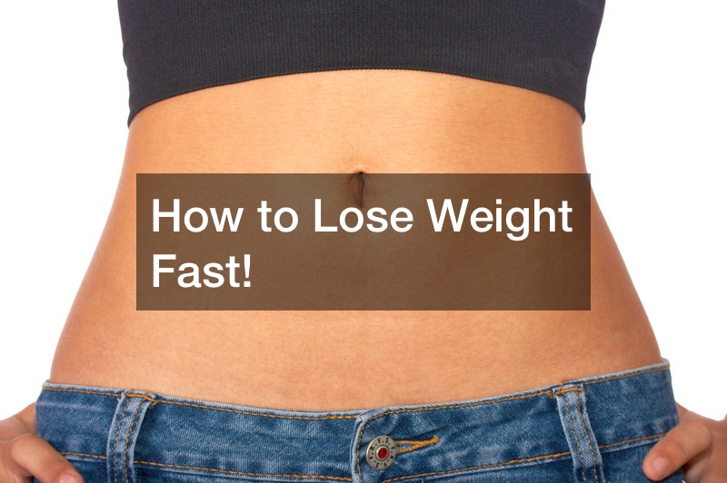 How to Lose Weight Fast!
